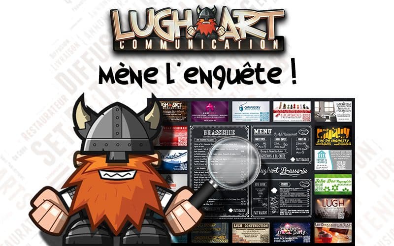 LUGHART mène l'enquête!